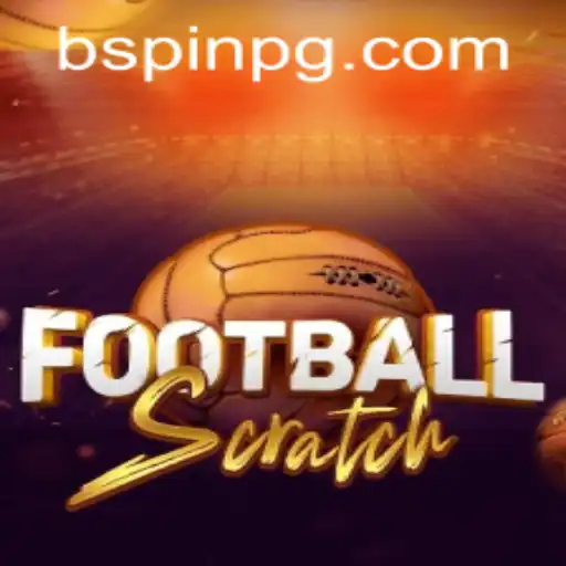 Discover the Exciting World of FootballScratch
