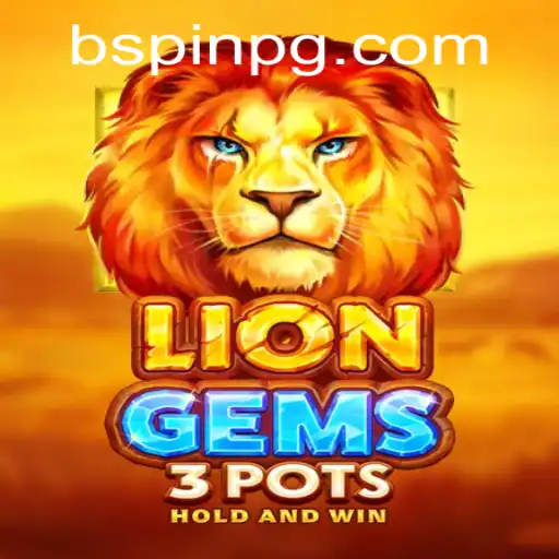 Exploring the Exciting World of LionGems3pots: A Casinoaovivo Experience